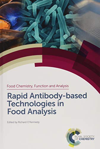 Rapid Antibody-based Technologies in Food Analysis : Volume 15