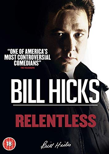 Bill Hicks: Relentless [DVD]