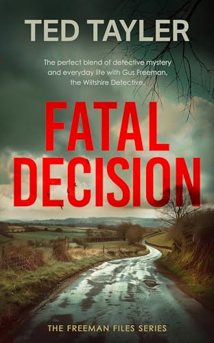 Fatal Decision : A Cold Case Murder Mystery Series