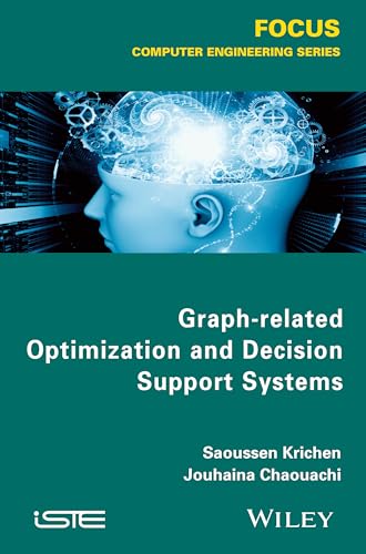Graph-related Optimization and Decision Theory