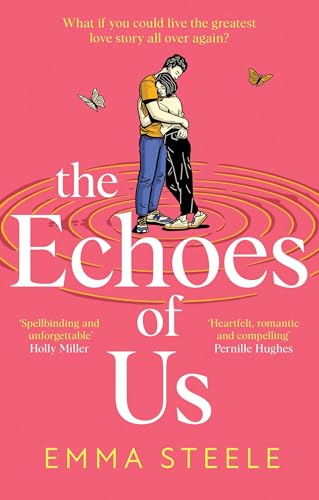 The Echoes of Us : an absolutely uplifting and heartbreaking love story to keep you hooked in 2024