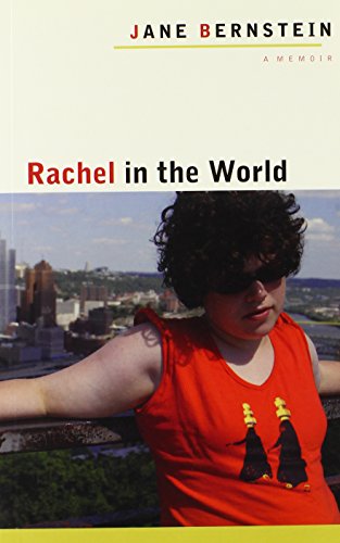Rachel in the World : A Memoir