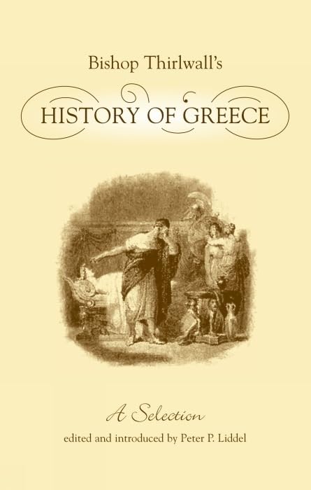 Bishop Thirlwall's History of Greece : A Selection