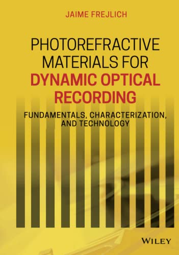 Photorefractive Materials for Dynamic Optical Recording: Fundamentals