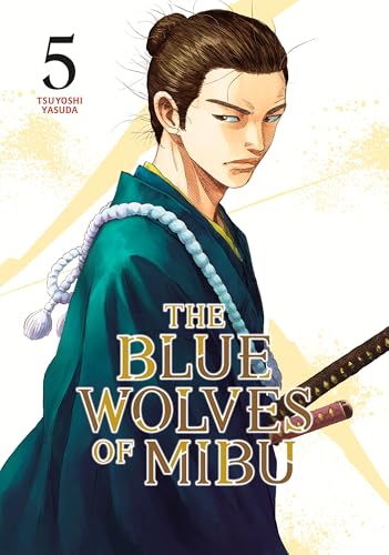 The Blue Wolves of Mibu 5 (Blue Miburo) : 5