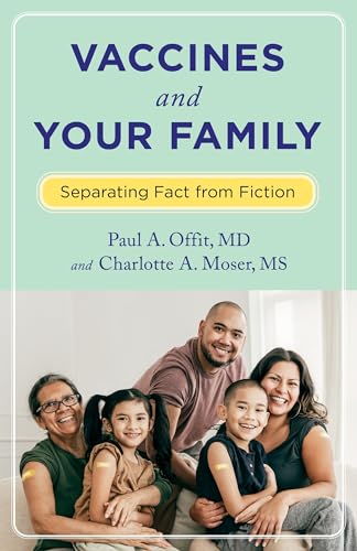 Vaccines and Your Family : Separating Fact from Fiction