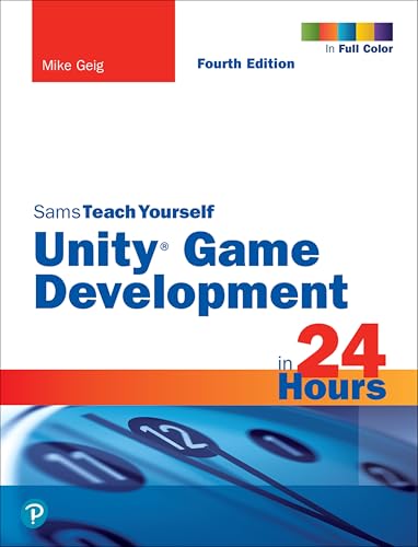 Game Development in 24 Hours, Sams Teach Yourself