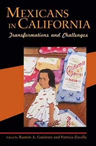 Mexicans in California : Transformations and Challenges
