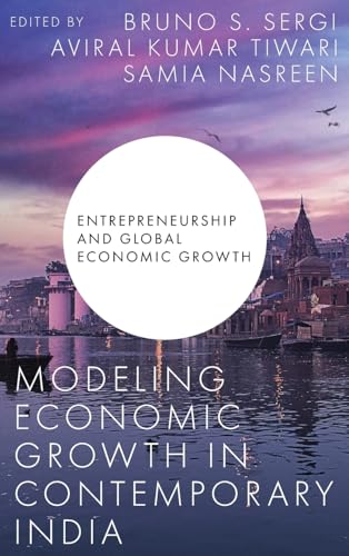 Modeling Economic Growth in Contemporary India