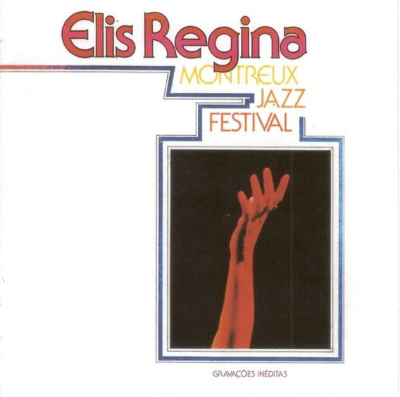 Regina Elis - Montreux Jazz Festival [VINYL]
