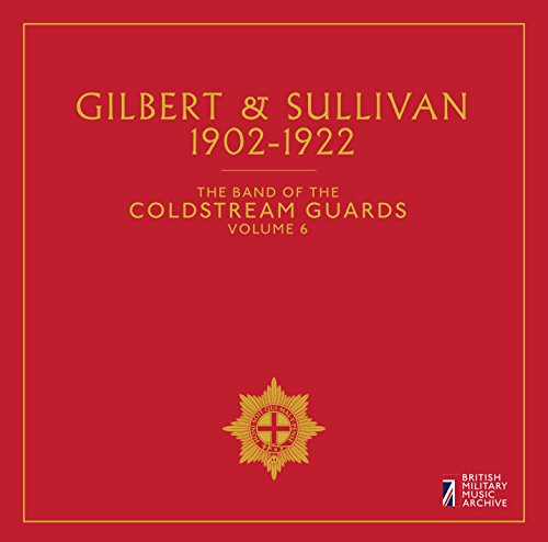 Coldstream Guards - Gilbert & Sullivan [The Band of the Coldstream Guards] [BMMA:BMMACG1610] [CD]