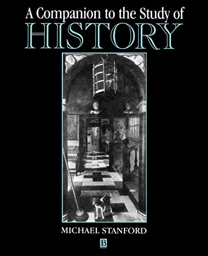 A Companion to the Study of History