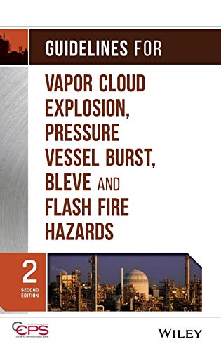 Guidelines for Vapor Cloud Explosion