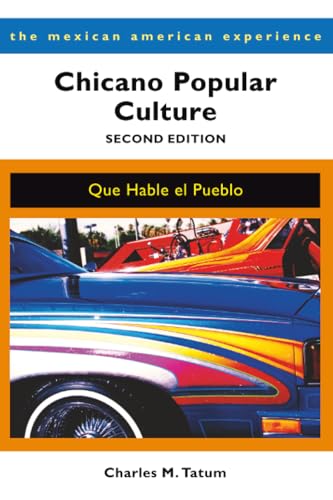 Chicano Popular Culture : Que Hable El Pueblo
