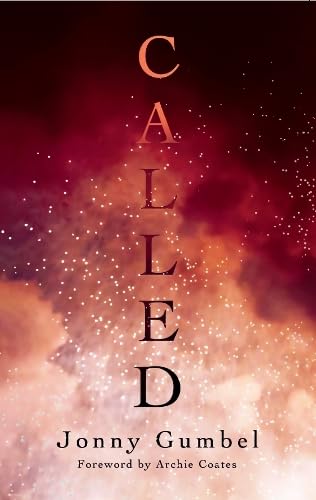 Called : God's purpose for your life and how it changes absolutely everything