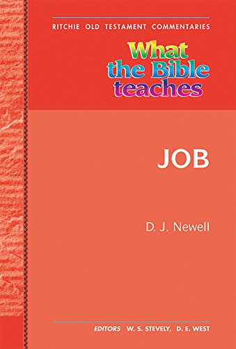 What the Bible Teaches -Job (Ritchie Old Testament Commentaries)