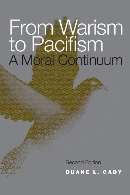 From Warism to Pacifism: A Moral Continuum