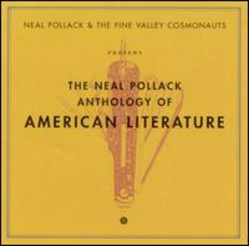 Neal Pollack & Pine Valley Cos - Anthology Of American Literature [CD]