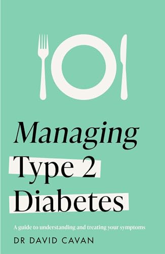 Managing Type 2 Diabetes (Headline Health Series) : A guide to reducing symptoms and improving your health