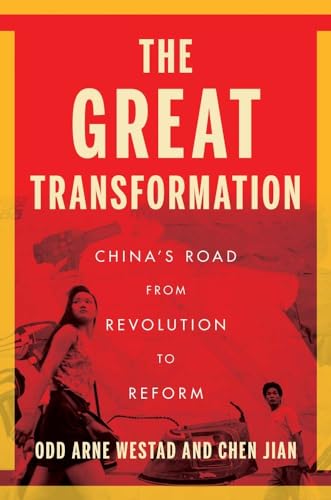 The Great Transformation : China’s Road from Revolution to Reform