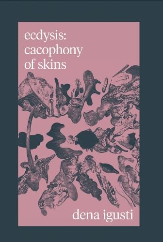 ecdysis : cacophony of skins