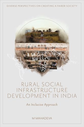 Rural Social Infrastructure Development in India : An Inclusive Approach