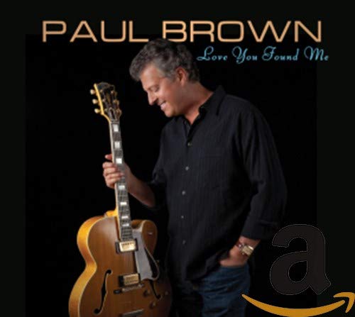 Paul Brown - Love You Found Me [CD]