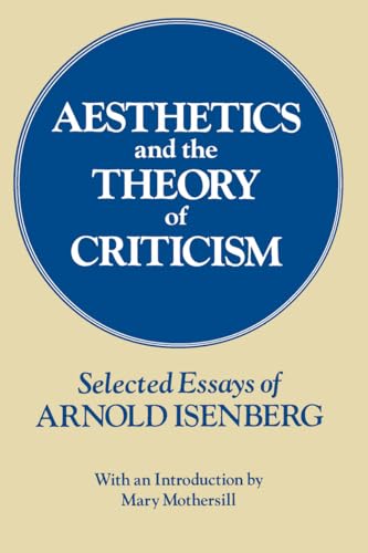 Aesthetics and the Theory of Criticism: Selected Essays
