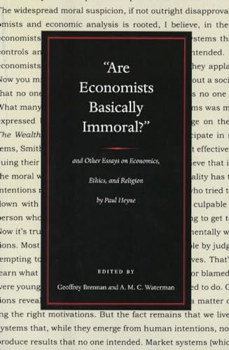 Are Economists Basically Immoral? : & Other Essays on Economics, Ethics & Religion