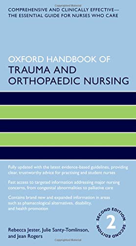 Oxford Handbook of Trauma and Orthopaedic Nursing