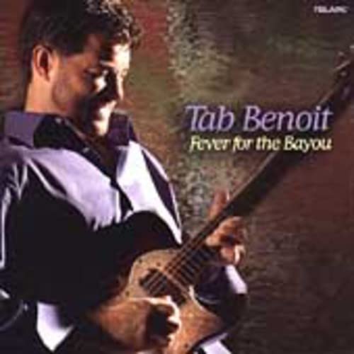 Tab Benoit - Fever For The Bayou [CD]