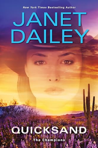 Quicksand (The Champions (#3)): A Thrilling Novel of Western Romantic Suspense