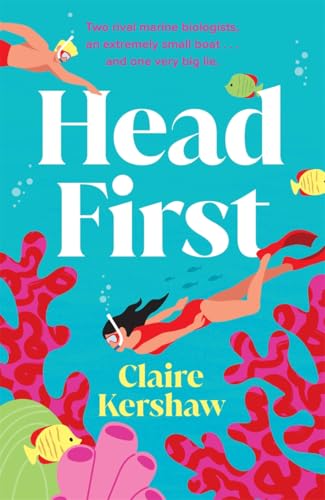 Head First : Escape into this sun-drenched rivals to lovers romance