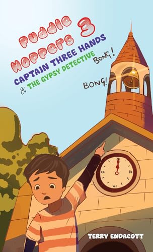Puddlehoppers 3: Captain Three Hands and the Gypsy Detective