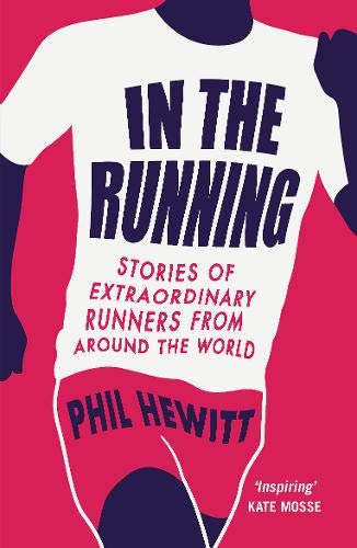 IN THE RUNNING: Tales of Extraordinary Runners