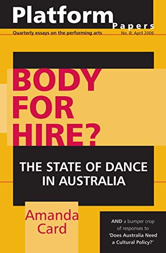 Cover of “Platform Papers 8: Body for Hire?” about Australian dance.