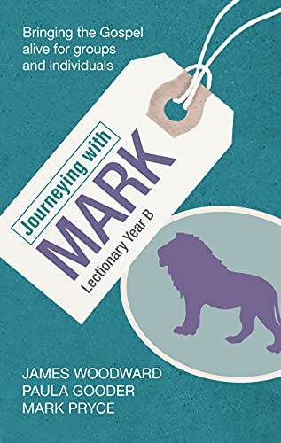 Journeying with Mark : Lectionary Year B