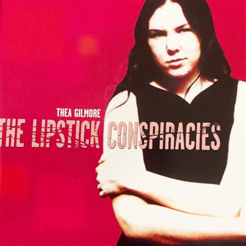 CD cover for Thea Gilmore’s “The Lipstick Conspiracies” featuring a portrait.