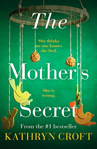 The Mothers Secret: An absolutely gripping psychological thriller