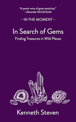 In Search of Gems : Finding Treasures in Wild Places