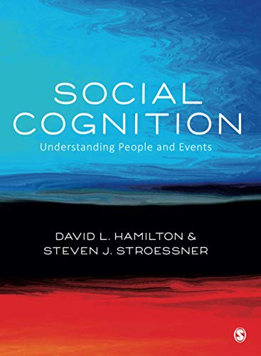 Social Cognition: Understanding People and Events (Sage Social Psychology Program)