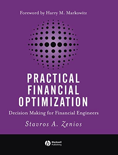 Practical Financial Optimization: Decision Making for Financial Engineers