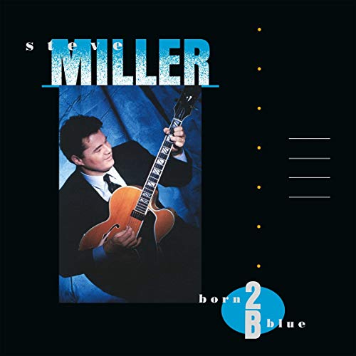 Miller,steve - Born 2B Blue  [VINYL]