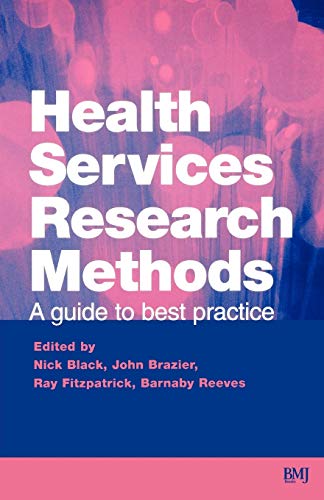 Health Services Research Methods: A Guide to Best Practice