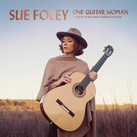 SUE FOLEY - ONE GUITAR WOMAN [CD]