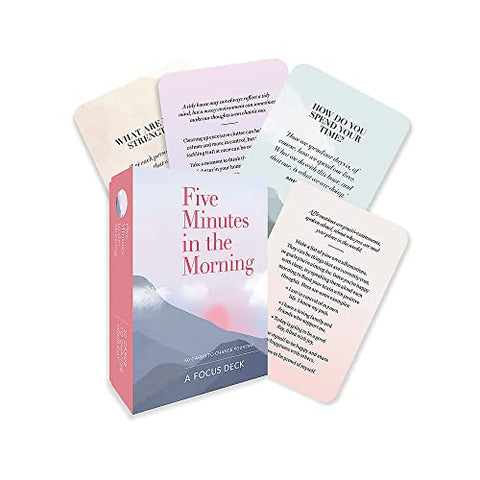 Five Minutes in the Morning: A Focus Card Deck: 50 Cards to Change Your Day (Five-minute Self-care Journals)