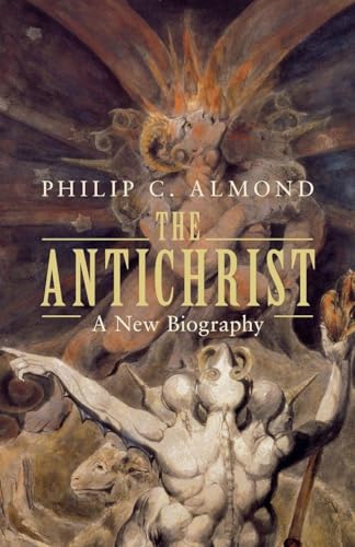 The Antichrist : A New Biography