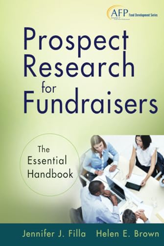 Prospect Research for Fundraisers: The Essential Handbook
