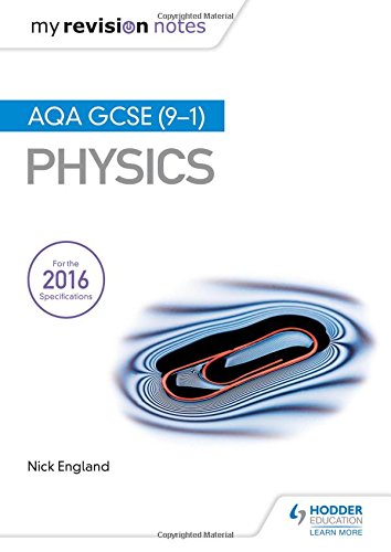 Cover of "My Revision Notes: AQA GCSE (9-1) Physics" textbook.