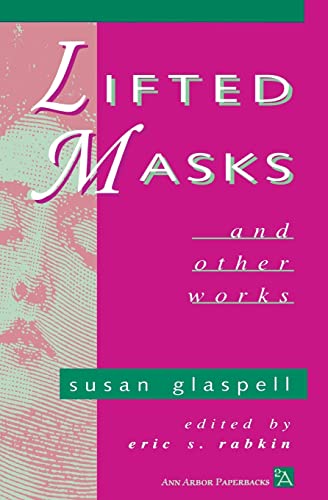 Lifted Masks and Other Works